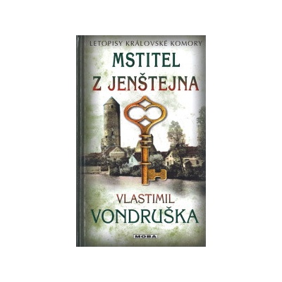 Mstitel z Jenštejna - Vlastimil Vondruška