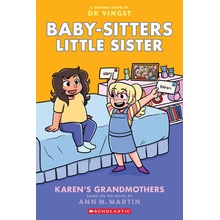 Karens Grandmothers A Graphic Novel - Baby-Sitters Little Sister #9 - Martin Ann M.