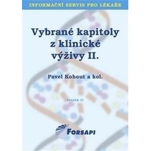 Vybrané kapitoly z klinické výživy II. - Pavel Kohout