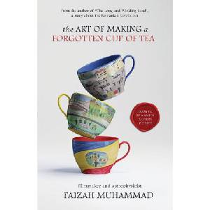 The Art of Making a Forgotten Cup of Tea (ISBN: 9781919339818)
