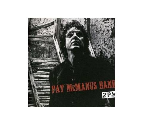 MCMANUS PAT: 2 PM CD