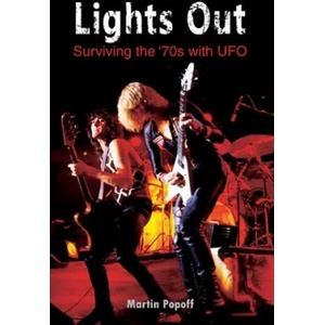 Lights Out: Surviving the '70s with UFO | Martin Popoff (ISBN: 9781908724571)