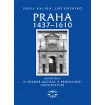Praha 1437–1610