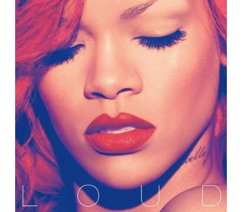 Rihanna - Loud