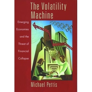 Volatility Machine | Michael Pettis (ISBN: 9780195143300)