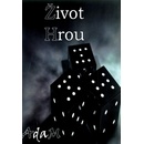 Život Hrou - AdaM