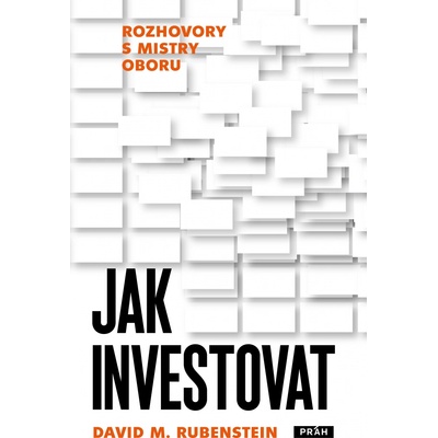 David M. Rubenstein Jak investovat