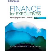 Finance for Executives: Managing for Value Creation - Hawawini, Gabriel INSEAD a Viallet, Claude INSEAD