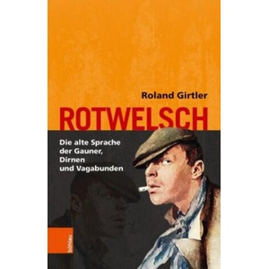 Rotwelsch | Roland Girtler (ISBN: 9783205232414)