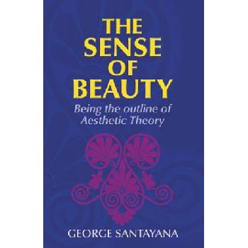 Sense of Beauty | George Santayana