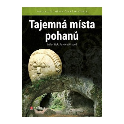 Tajemná místa pohanů - Plch Milan Plchová Pavlína