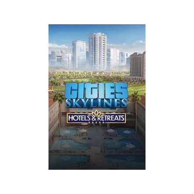 Cities: Skylines - Hotels & Retreats