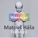 Matouš Háša - Flashback | Radek Wohlmuth