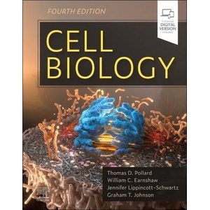 Cell Biology | Thomas D. Pollard, William C. Earnshaw, Jennifer Lippincott-Schwartz, Graham Johnson (ISBN: 9780323758000)