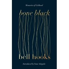 Bone Black - Bell Hooks