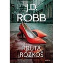 Krutá rozkoš - J.D. Robb