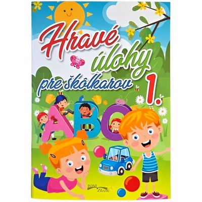 Hravé úlohy pre škôlkárov 1., 3. vydanie