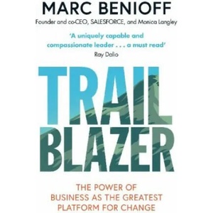 Trailblazer | MARC BENIOFF (ISBN: 9781471181832)