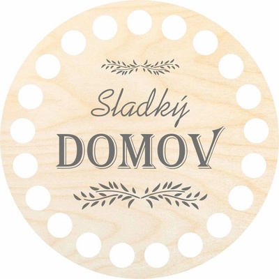 Woody Crafts Podtácek 10 cm, Sladký domov
