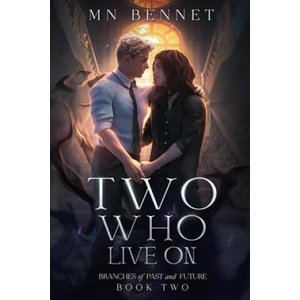 Two Who Live On | MN Bennet (ISBN: 9798987253274)