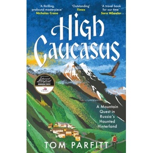 High Caucasus | Tom Parfitt (ISBN: 9781472294807)