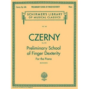 Preliminary School of Finger Dexterity, Op. 636: Piano Technique (ISBN: 9780634069901)