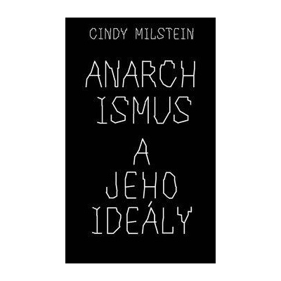 Anarchismus a jeho ideály