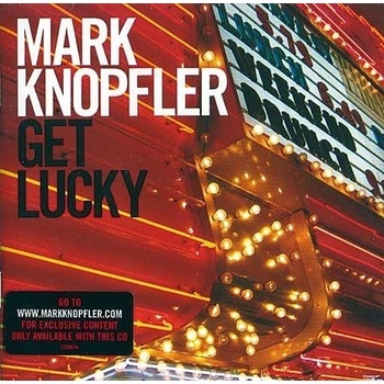 KNOPFLER MARK: GET LUCKY CD