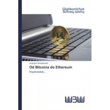 Od Bitcoina do Ethereum