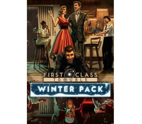 First Class Trouble Winter Pack