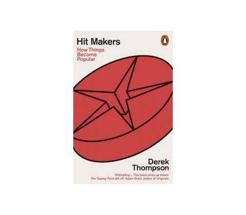 Hit Makers Derek Thompson