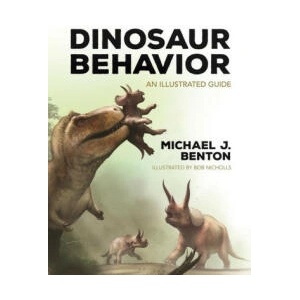 Dinosaur Behavior - An Illustrated Guide (ISBN: 9780691244297)