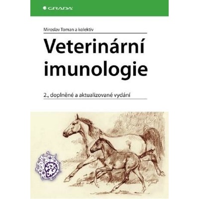 Veterinární imunologie - Toman Miroslav, kolektiv