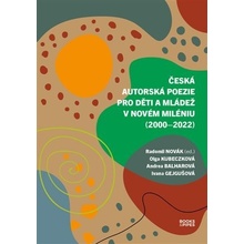 Česká autorská poezie pro děti a mládež v novém miléniu 2000-2022 - Andrea Balharová