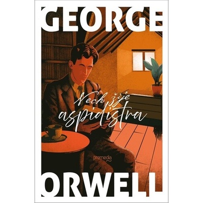 Nech žije aspidistra - George Orwell