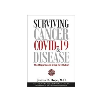 Image 1 of Surviving Cancer, COVID-19, and Disease | Justus Robert Hope