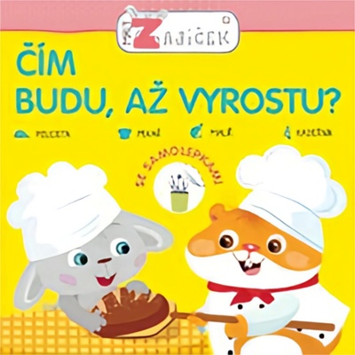 Malý zajíček - Čím budu, až vyrostu?