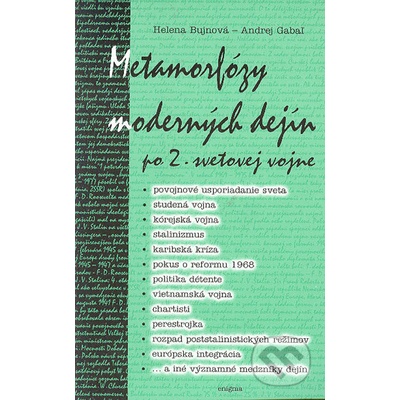 Metamorfózy moderných dejín po 2. svetovej vojne - Helena Bujnová, Andrej Gabaľ