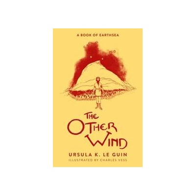 The Other Wind - Ursula K. Le Guin, Charles Vess