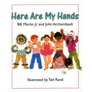 Here are My Hands | Bill Martin, Ted Rand, John Archambault (ISBN: 9780805011685)
