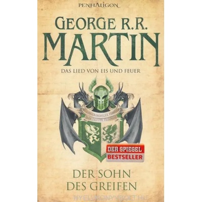 Das Lied von Eis und Feuer - Der Sohn des Greifen | George Raymond Richard Martin, Andreas Helweg