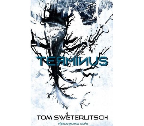 Terminus – Sweterlitsch Tom