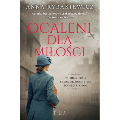 Ocaleni dla miłości - Anna Rybakiewicz