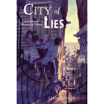 City of Lies | Lian Tanner