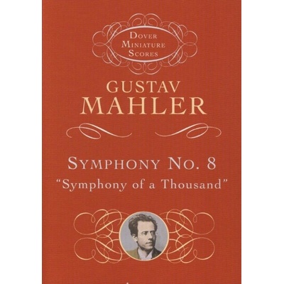 Gustav Mahler: Symphony No.8 'Symphony Of A Thousand' noty partitura