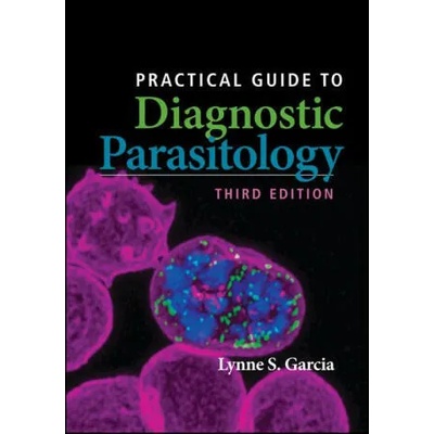 Practical Guide to Diagnostic Parasitology 3rd Edition | Lynne Shore Garcia