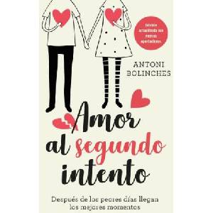 AMOR AL SEGUNDO INTENTO | BOLINCHES, ANTONI (ISBN: 9788416622986)