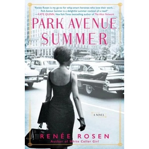 Park Avenue Summer | Renee Rosen (ISBN: 9781101991145)