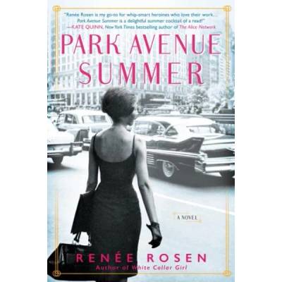 Park Avenue Summer | Renee Rosen