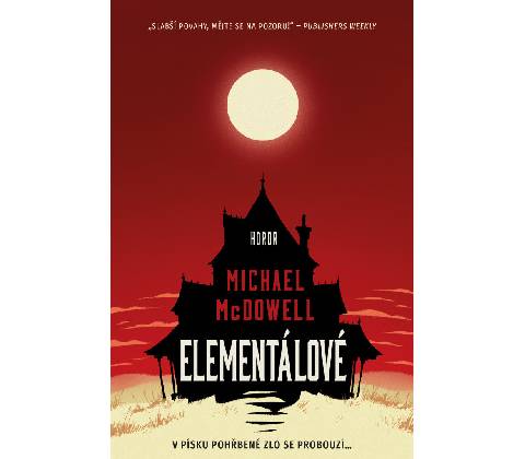 Elementálové - Michael McDowell